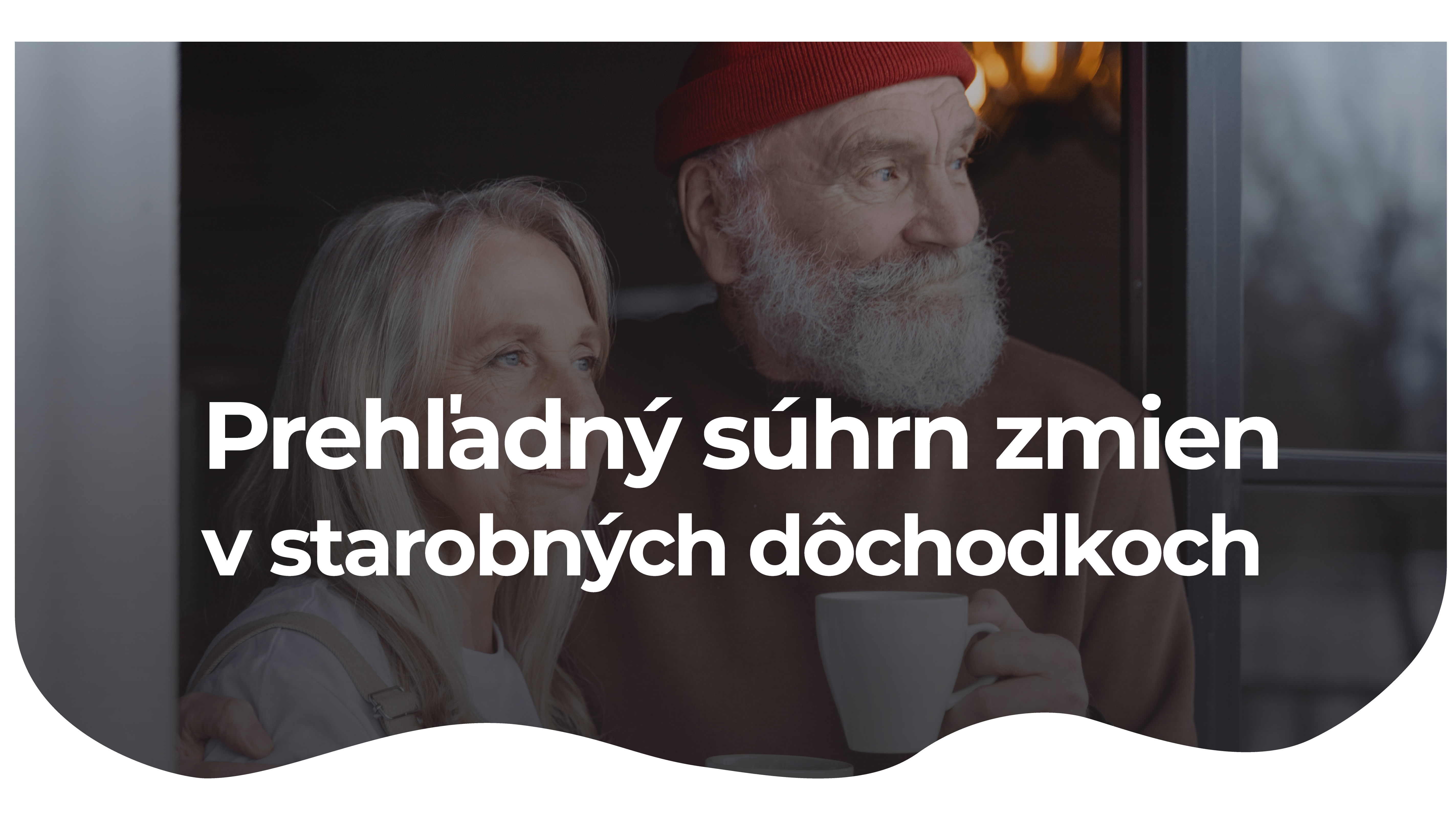 prehľadný súhrn zmien v starobných dôchodkoch