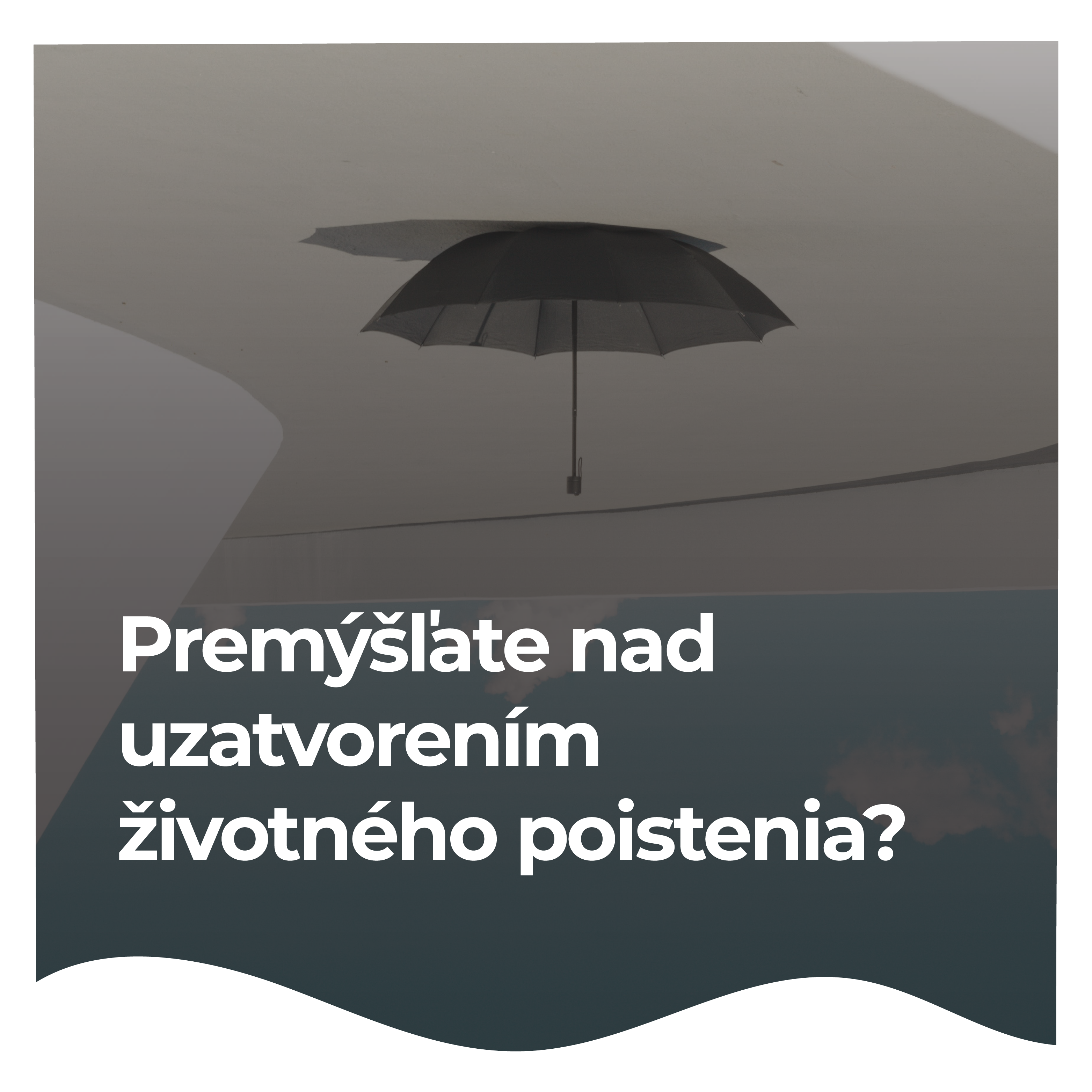 Premýšľate nad uzatvorením životného poistenia?